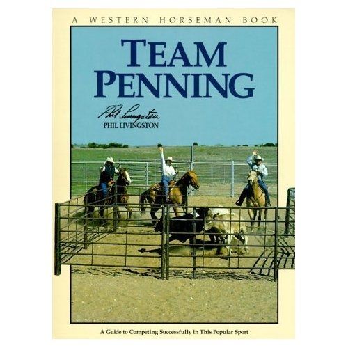 Buch Livingston, Phil: "Team Penning"