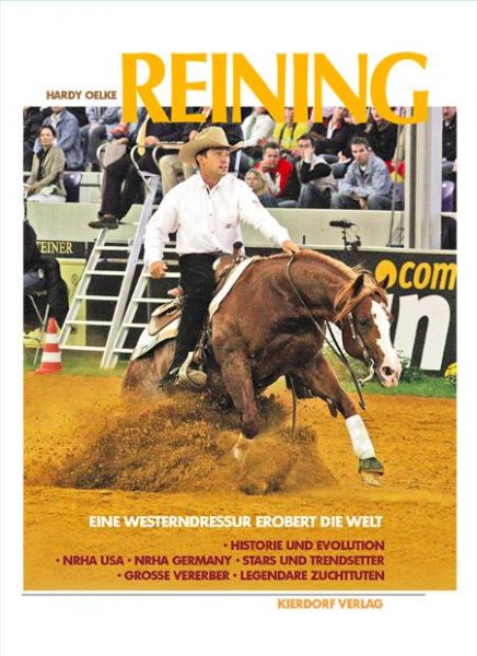 Buch Reining - Eine Westerndressur erobert die Welt/Hardy Oelke