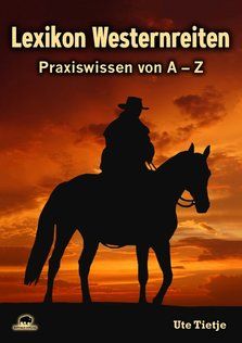 Buch Lexikon Westernreiten-Praxiswissen von A-Z Ute Tietje