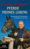 Monty Roberts "Pferde meines Lebens"