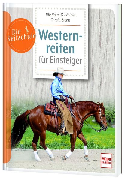 Buch Westernreiten für Einsteiger Ute Holm / Carola Steen