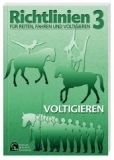 Richtlinien Band 3 für Reiten, Fahren & Voltigieren